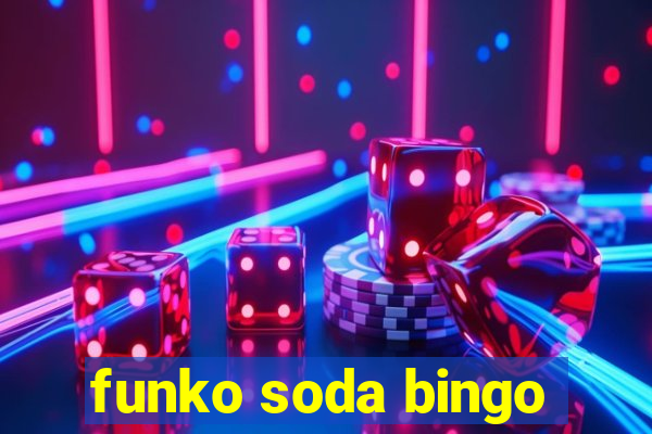 funko soda bingo