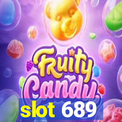 slot 689