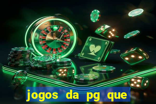 jogos da pg que estao pagando