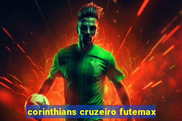 corinthians cruzeiro futemax