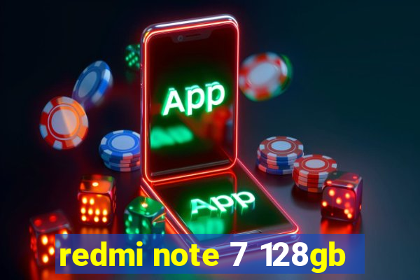 redmi note 7 128gb