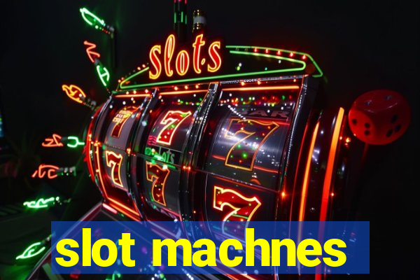 slot machnes