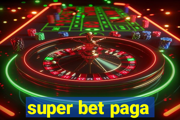 super bet paga