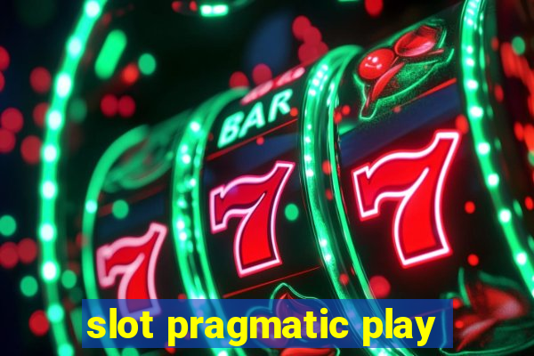 slot pragmatic play