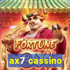 ax7 cassino