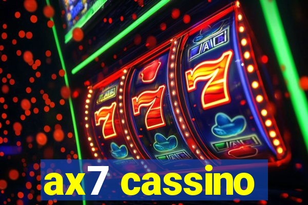 ax7 cassino