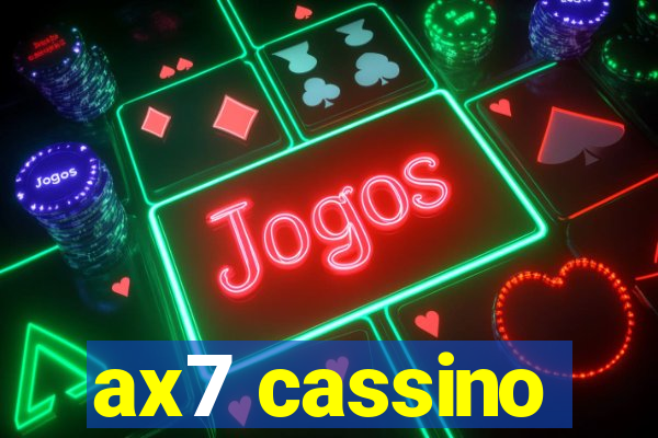 ax7 cassino