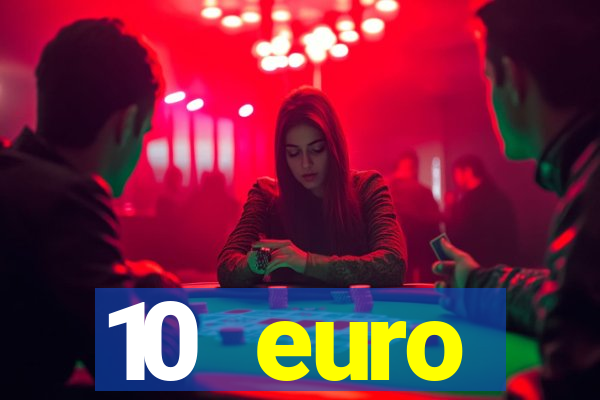 10 euro startguthaben online casino