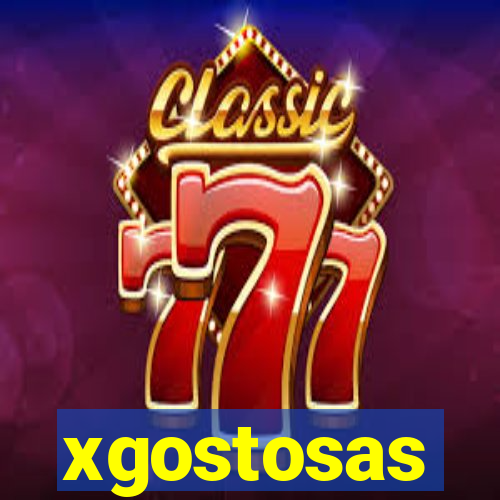 xgostosas