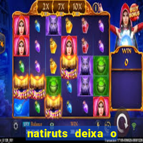 natiruts deixa o menino jogar