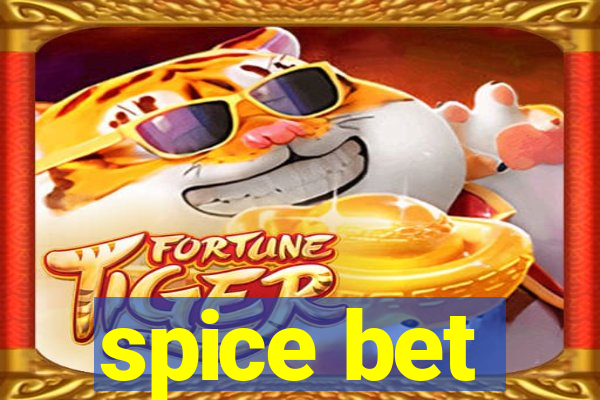 spice bet