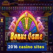 2016 casino sites