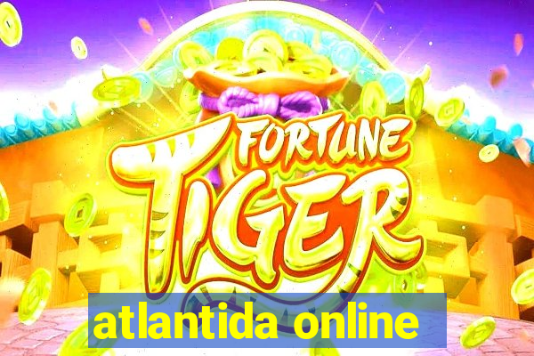 atlantida online