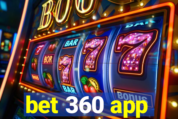 bet 360 app