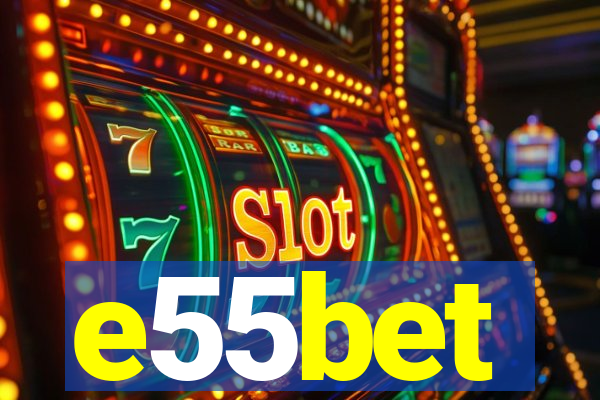 e55bet