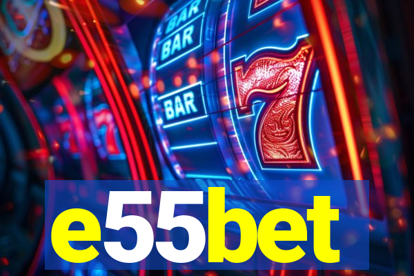 e55bet