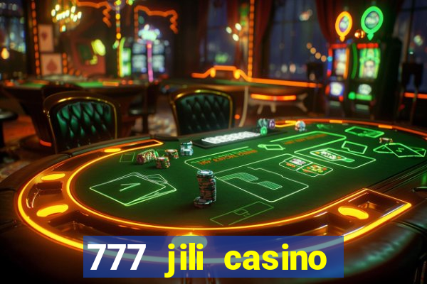 777 jili casino online slot