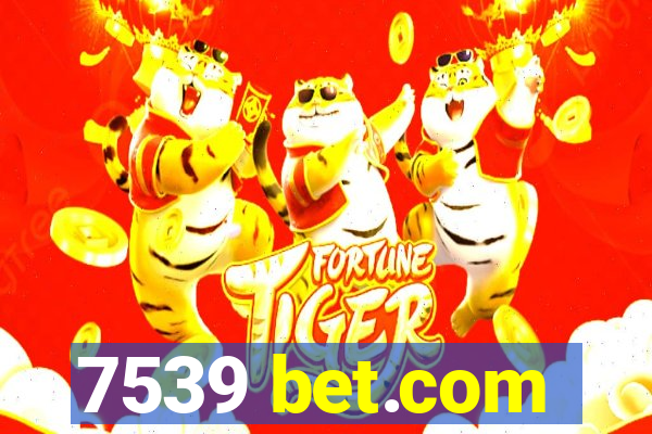 7539 bet.com