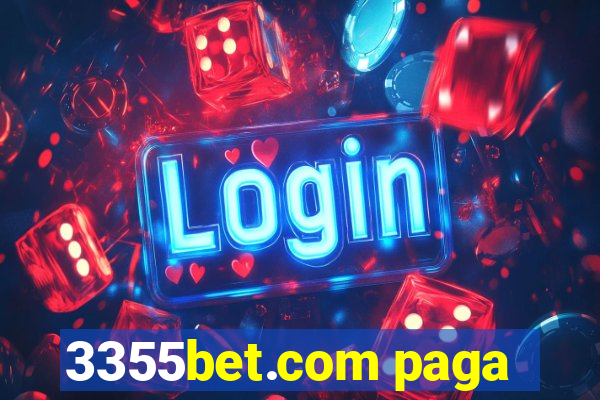 3355bet.com paga