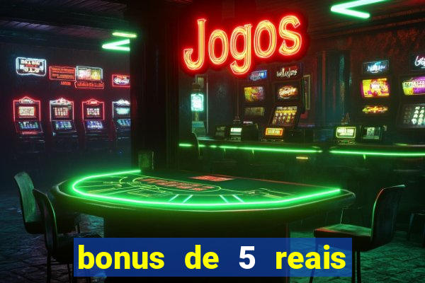 bonus de 5 reais estrela bet