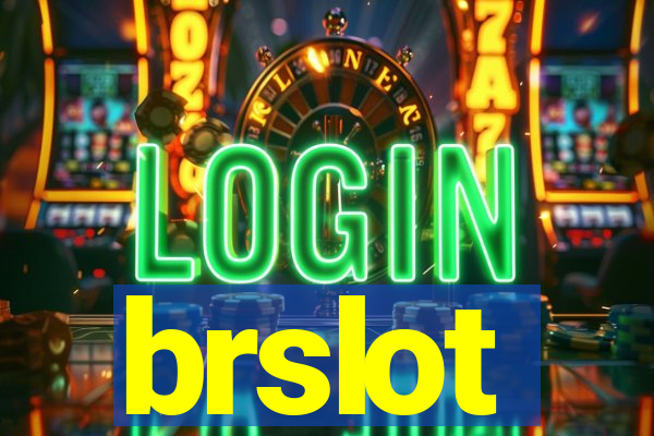 brslot