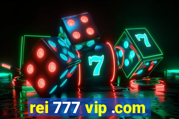 rei 777 vip .com