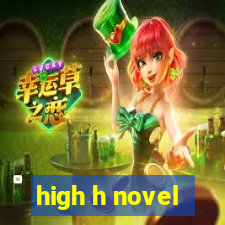 high h novel