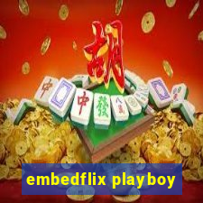 embedflix playboy