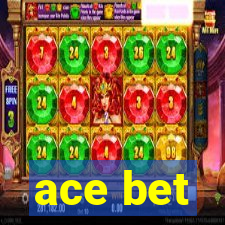 ace bet