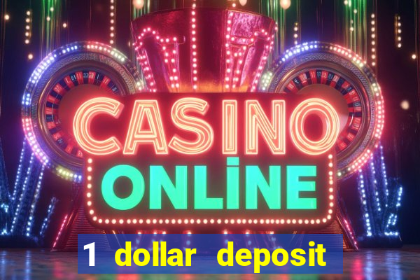 1 dollar deposit casino nz 2022