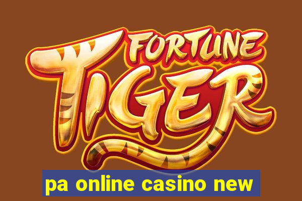 pa online casino new