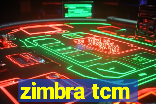 zimbra tcm