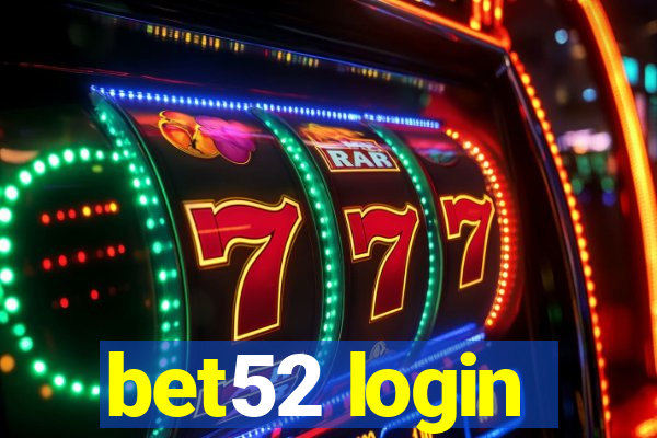 bet52 login