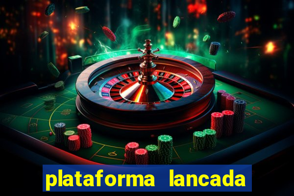 plataforma lancada hoje slots