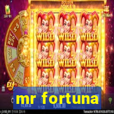 mr fortuna