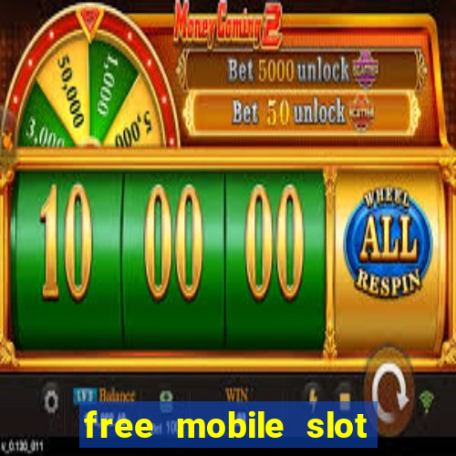 free mobile slot machine games