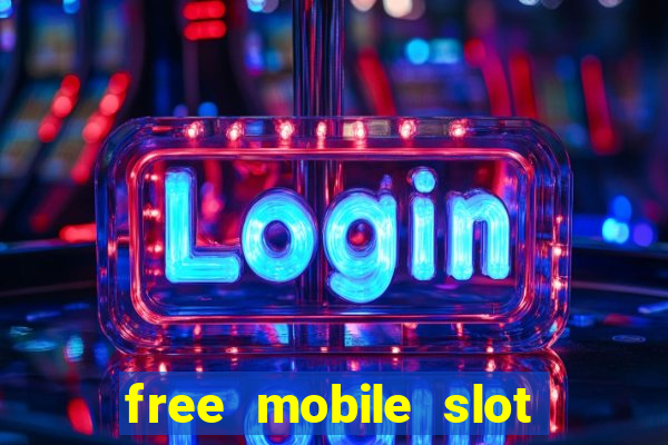 free mobile slot machine games