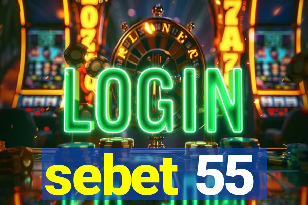 sebet 55