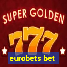 eurobets bet