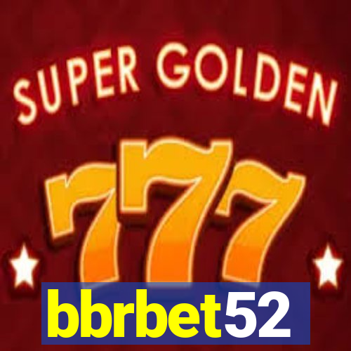 bbrbet52