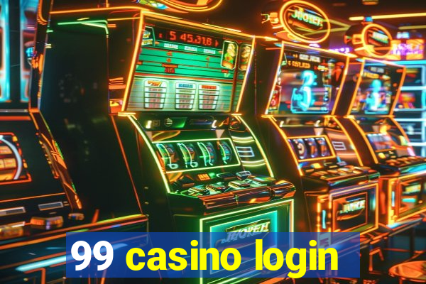 99 casino login