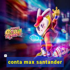 conta max santander