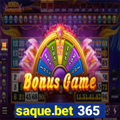 saque.bet 365