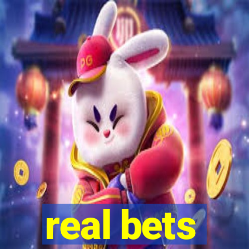 real bets