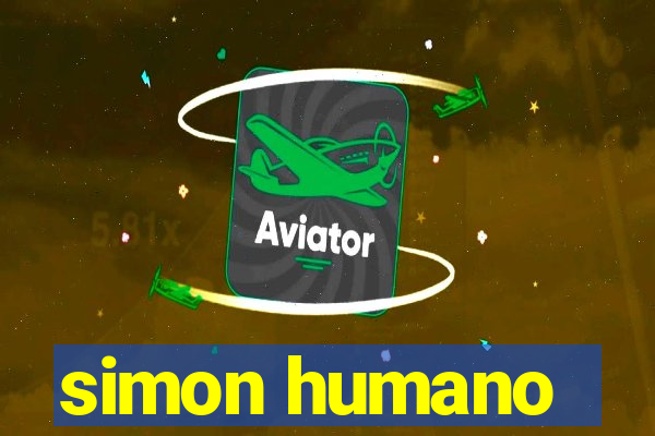 simon humano