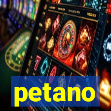 petano