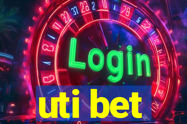 uti bet