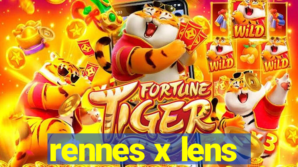 rennes x lens