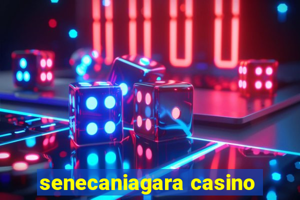 senecaniagara casino