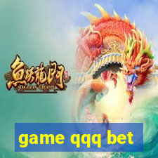 game qqq bet